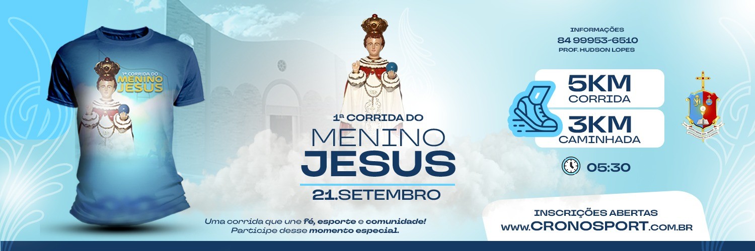 1ª CORRIDA DA IGREJA DO MENINO JESUS