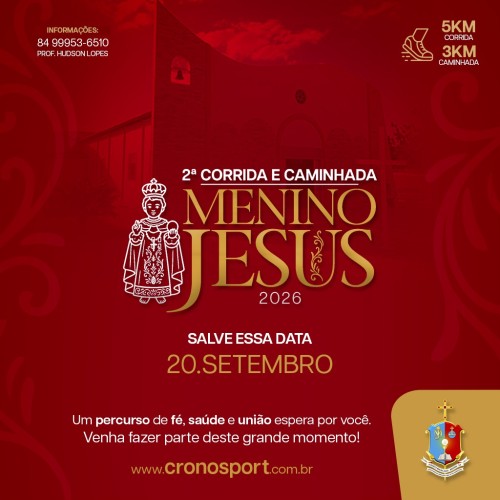 2ª CORRIDA DA IGREJA DO MENINO JESUS
